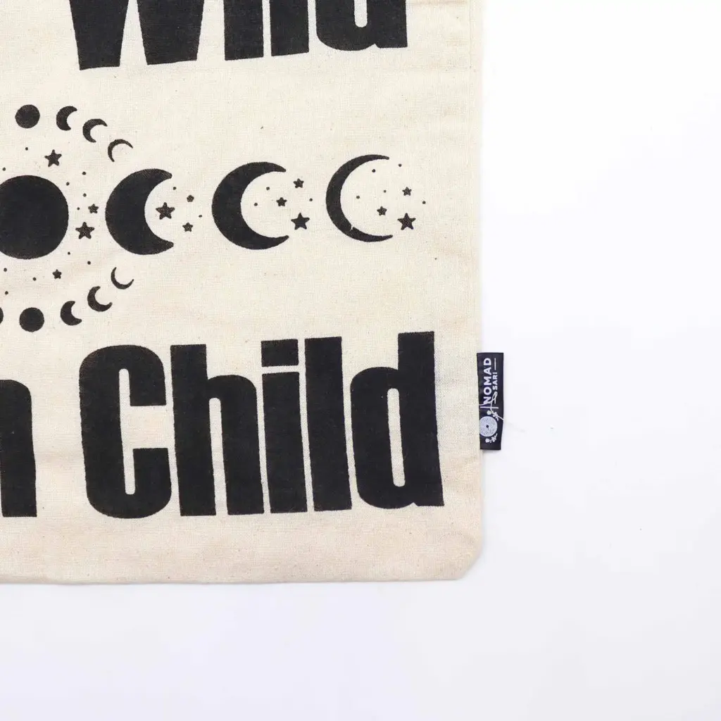 Iconic Basic Tote Bag – Stay Wild, Moon Child – Natural 4oz | www.artisangoods.co.uk