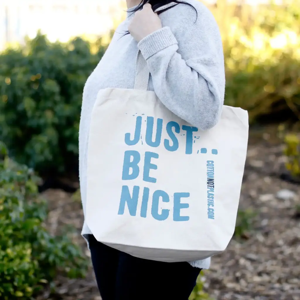 Just Be Nice – choice of 4 colours | www.artisangoods.co.uk 2 Just Be Nice – choice of 4 colours | www.artisangoods.co.uk 2